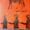 Noir Desir - Des Visages Et Des Figures (Vinyle Neuf)