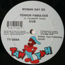 Terror Fabulous - Woman Say So (Vinyle Usagé)