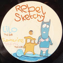 Rebel Sketchy - Lilo / Submarine (Remix) (Vinyle Usagé)