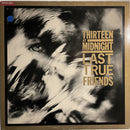 Thirteen At Midnight - Last True Friends (Vinyle Usagé)