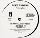 Ruff Ryders - What YAll Want (Vinyle Usagé)