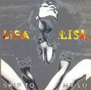 Lisa Lisa - Skip To My Lu (Vinyle Usagé)