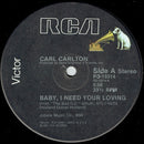Carl Carlton - Baby I Need Your Loving (Vinyle Usagé)