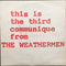 Weathermen - This Is The Third Communique From The Weathermen (Vinyle Usagé)