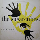 Sugarcubes - Coldsweat (Vinyle Usagé)