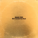 Grand Funk - Were An American Band (Vinyle Usagé)
