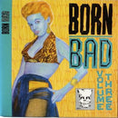 Various - Born Bad Volume Three (Vinyle Usagé)