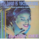 Daisy Dee / Double B - This Beat Is Technotronic / Radiator (Vinyle Usagé)