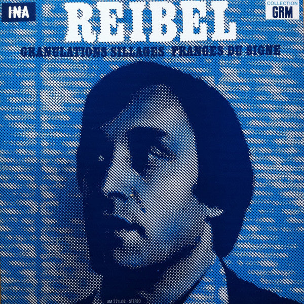 Guy Reibel - Granulations Sillages / Franges Du Signe (Vinyle Usagé)