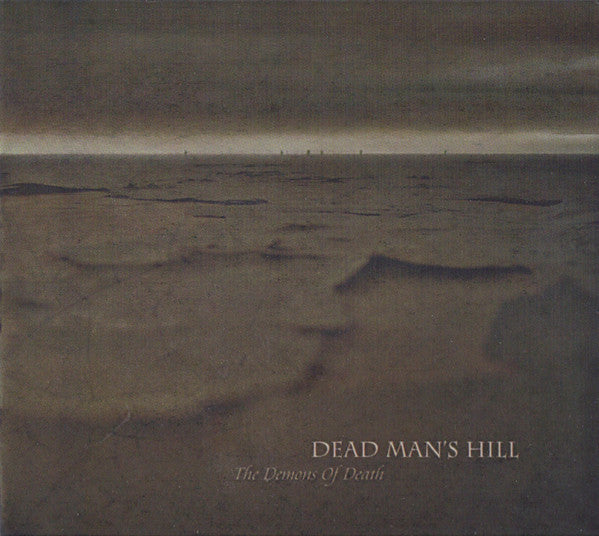 Dead Mans Hill - The Demons Of Death (CD Usagé)