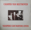 Camper Van Beethoven - Vampire Can Mating Oven (Vinyle Usagé)