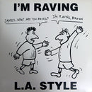 LA Style - I'm Raving (Vinyle Usagé)