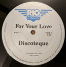 Discotheque - For Your Love (Vinyle Usagé)