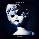 Holy Toy - Perfect Day (Vinyle Usagé)