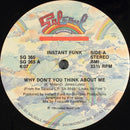 Instant Funk - Why Dont You Think About Me / Slam Dunk The Funk (Vinyle Usagé)