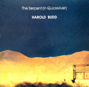 Harold Budd - The Serpent (In Quicksilver) (Vinyle Usagé)