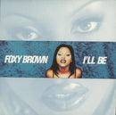 Foxy Brown - I'll Be (Vinyle Usagé)
