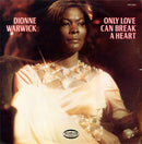 Dionne Warwick - Only Love Can Break A Heart (Vinyle Usagé)