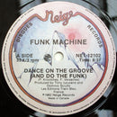 Funk Machine - Dance on the Groove (and Do the Funk) (Vinyle Usagé)