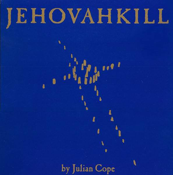 Julian Cope - Jehovahkill (Vinyle Usagé)