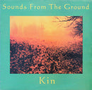 Sounds From The Ground - Kin (Vinyle Usagé)
