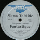 Fantastique - Mama Told Me (Vinyle Usagé)