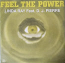 Linda Ray / DJ Pierre - Feel The Power (Vinyle Usagé)