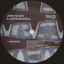 John Tejada / Justin Maxwell - Madness (Vinyle Usagé)