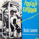 Kosta Laurens - Foolish Euphoria (Vinyle Usagé)