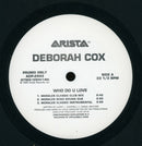 Deborah Cox - Who Do U Love (Vinyle Usagé)