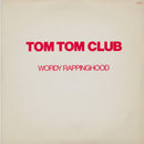 Tom Tom Club - Wordy Rappinghood (Vinyle Usagé)
