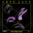 Cetu Javu - So Strange (Vinyle Usagé)