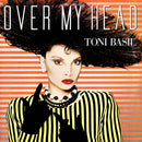 Toni Basil - Over My Head (Vinyle Usagé)