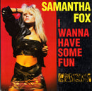 Samantha Fox - I Wanna Have Some Fun (Vinyle Usagé)