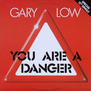 Gary Low - You Are a Danger (Vinyle Usagé)