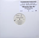 Terror Squad - Whatcha Gon Do (Vinyle Usagé)
