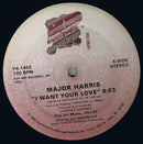 Major Harris - I Want Your Love (Vinyle Usagé)