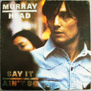 Murray Head - Say It Aint So (Vinyle Usagé)
