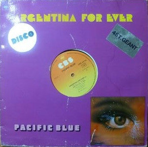 Pacific Blue  - Argentina For Ever (Vinyle Usagé)