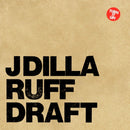 J Dilla - Ruff Draft (Vinyle Usagé)
