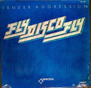 Tender Aggression - Fly Disco Fly (Vinyle Usagé)