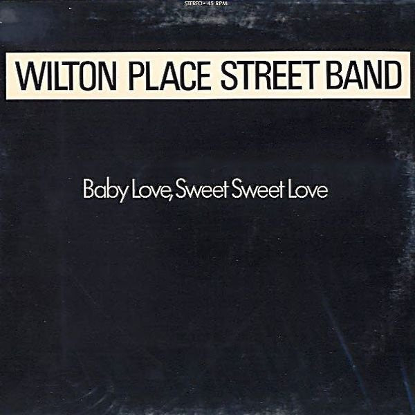 Wilton Place Street Band - Baby Love Sweet Sweet Love (Vinyle Usagé)