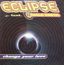 Eclipse / Angela Martin - Change Your Love (Vinyle Usagé)