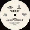 Do Or Die - Po Pimp / Promise (Vinyle Usagé)