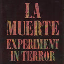 La Muerte - Experiment In Terror (Vinyle Usagé)