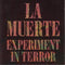 La Muerte - Experiment In Terror (Vinyle Usagé)