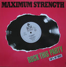 Maximum Strength - Rock This Party (Vinyle Usagé)