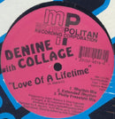 Denine With Collage  - Love Of A Lifetime (Vinyle Usagé)