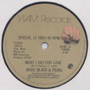 Basic Black And Pearl - What I Did For Love (Vinyle Usagé)
