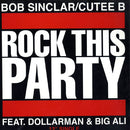 Bob Sinclar / Cutee B - Rock This Party (Vinyle Usagé)